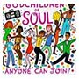 Godchildren of Soul: Anyone Can Join - VA